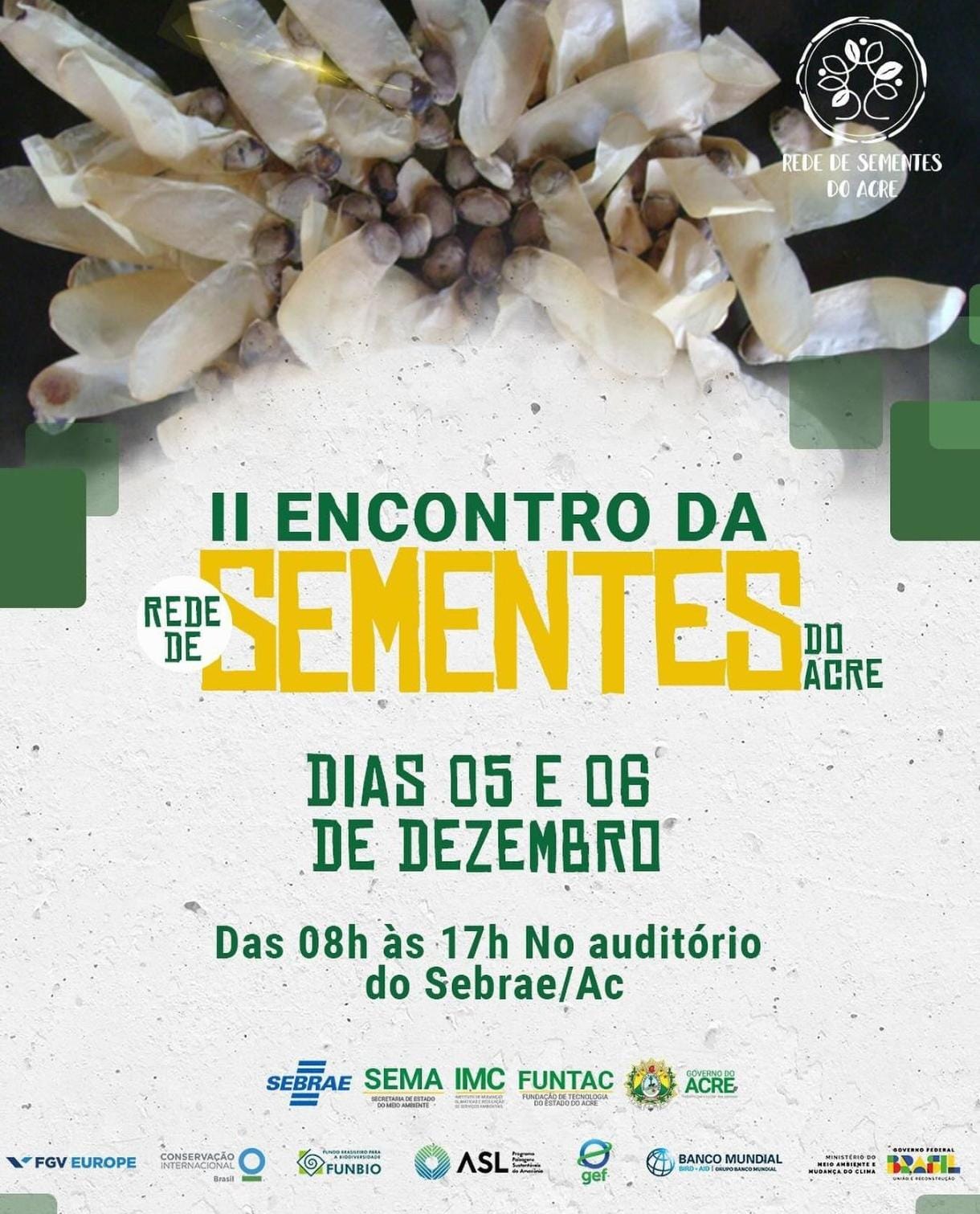 II Encontro da Rede de Sementes do Acre abre inscrições: Evento ocorrerá em dezembro