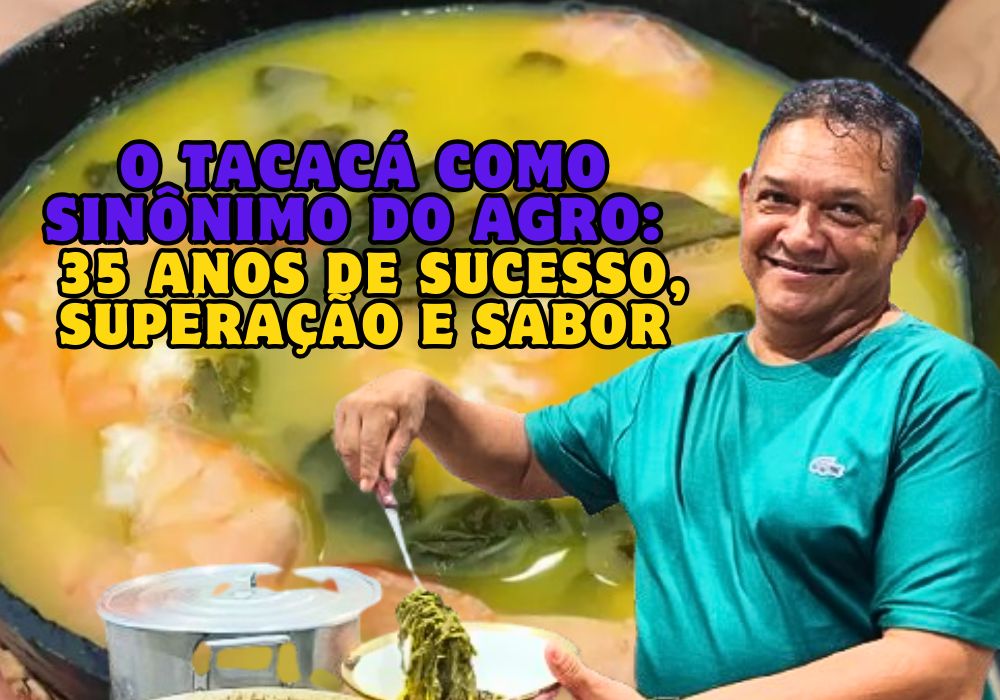 Entre cuias e tucupi – A forte e duradoura conexão do Tacacá com o cozinheiro Toinho