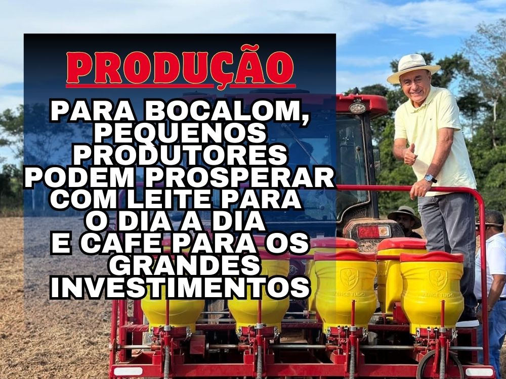 Café, leite e arroz: Bocalom quer com nova era de ouro agrícola no Acre