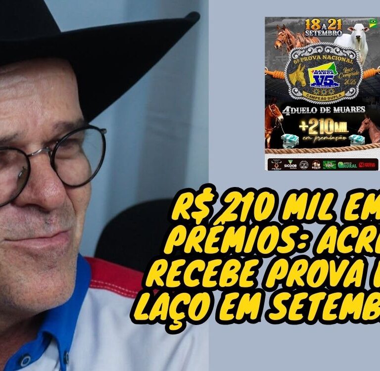 6ª Prova Nacional de Laço: Rancho Marca V 5 abre porteiras para competição histórica no Acre