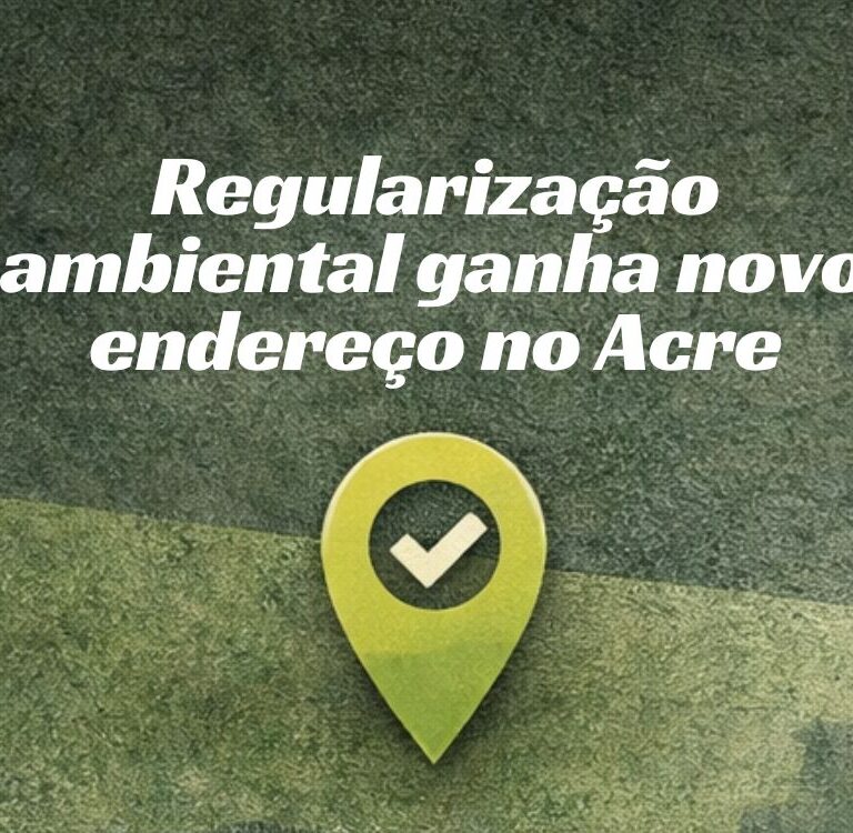 Mudança: Atendimento do CAR e PRA passa a funcionar exclusivamente na sede do IMAC