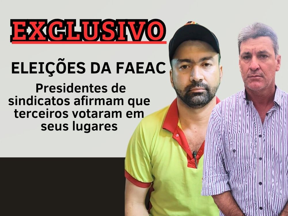 Eleição da FAEAC tem denúncias de votos feitos sem autorização e caso vai parar na justiça