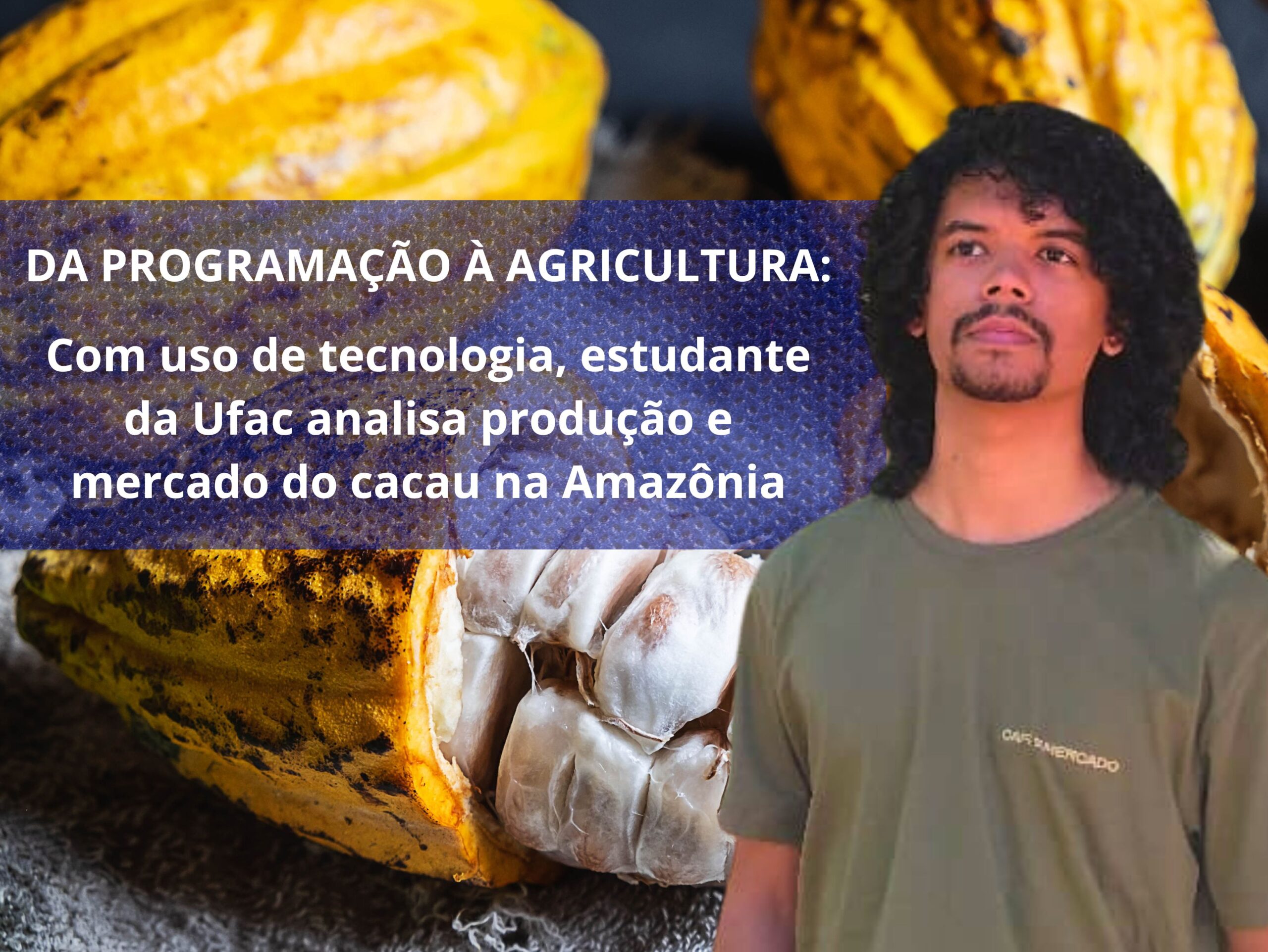 Estudante acreano ganha espaço entre pesquisadores e apresenta estudo sobre cacau do Norte em congresso no RS