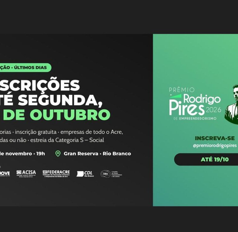 Empresários do Acre têm até segunda-feira para se inscrever no Prêmio Rodrigo Pires 2026